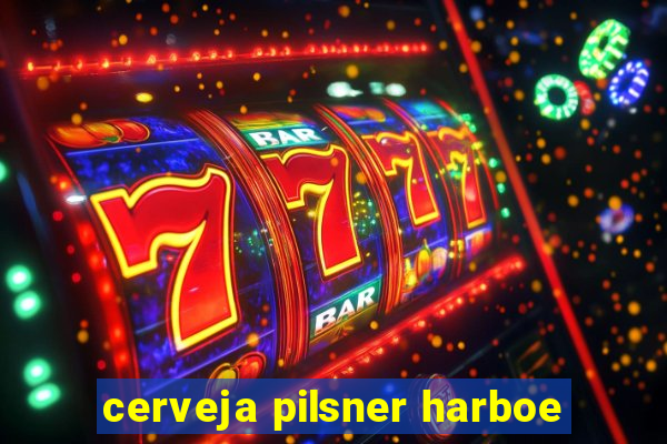 cerveja pilsner harboe